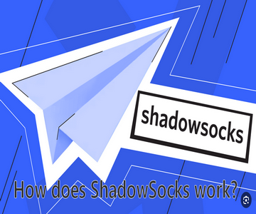 How does ShadowSocksR work?