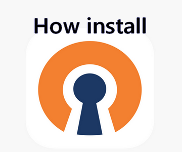 How to Install OpenVPN on Windows, Mac, Linux, Android, and iPhone ?